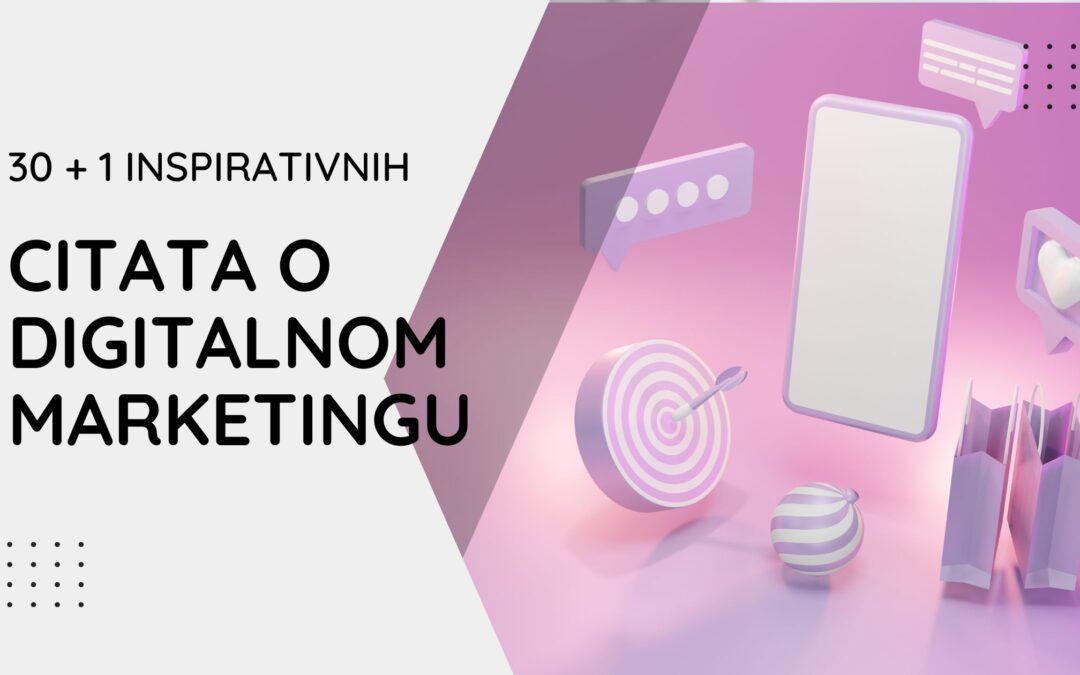 31 CITAT O DIGITALNOM MARKETINGU